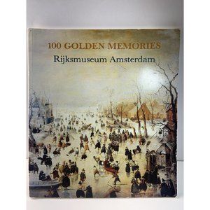 Rijksmuseum Amsterdam - 100 Golden Memories - Dutch Paintings - Fine Art